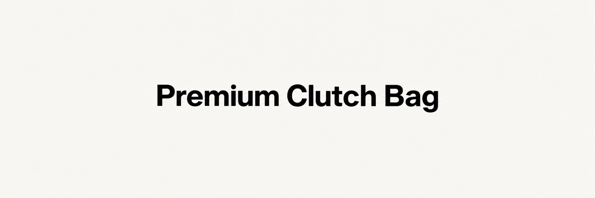 Premium Clutch Bag