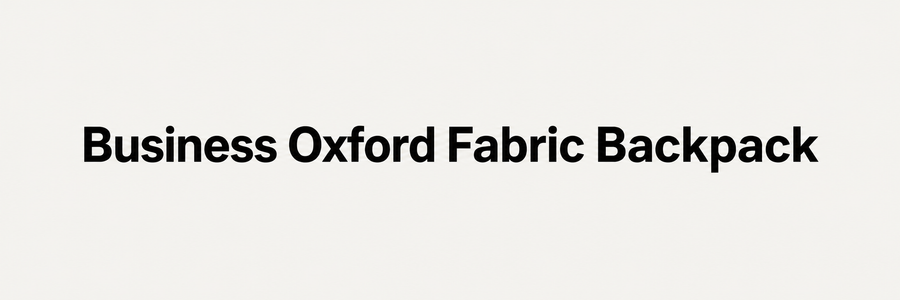 Business Oxford Fabric Backpack